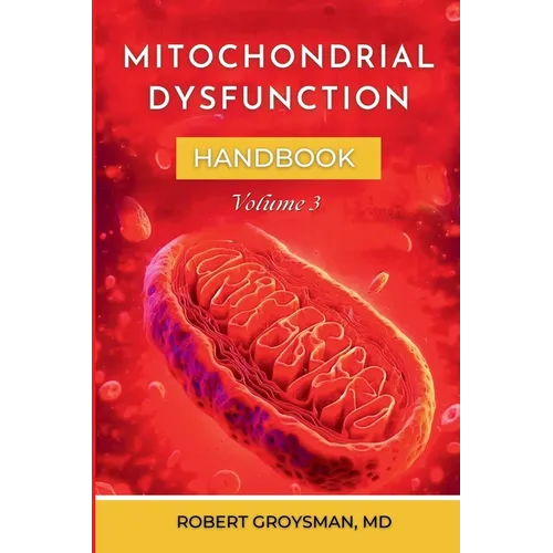 The Complete Long Covid Handbook: Mitochondria Dysfunction - Paperback