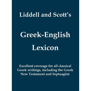 Liddell and Scott's Greek-English Lexicon (Greek and English Edition) - Hardcover