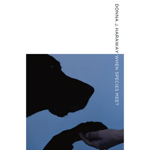 When Species Meet: Volume 3 - Paperback