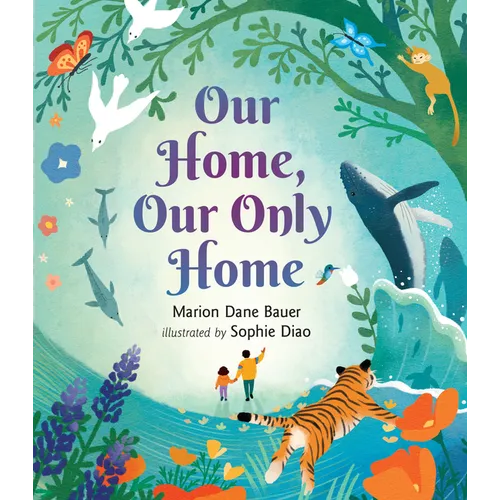 Our Home, Our Only Home - Hardcover