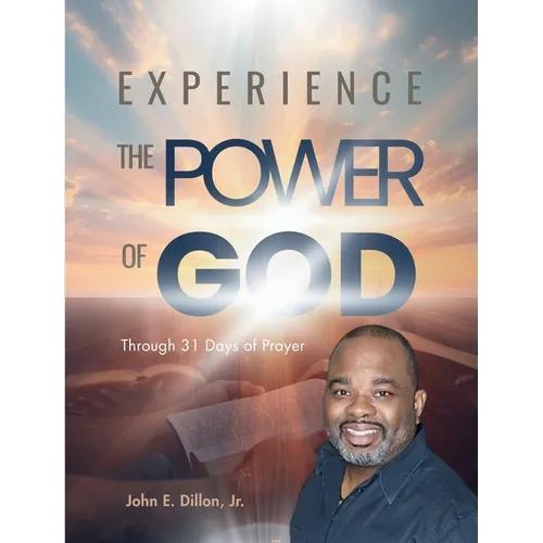 Experience the Power of God - Paperback
