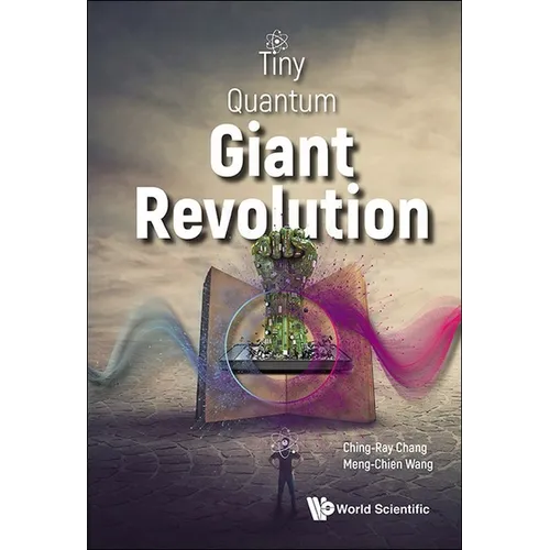 Tiny Quantum, Giant Revolution - Paperback
