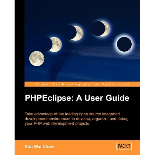 Phpeclipse: A User Guide - Paperback