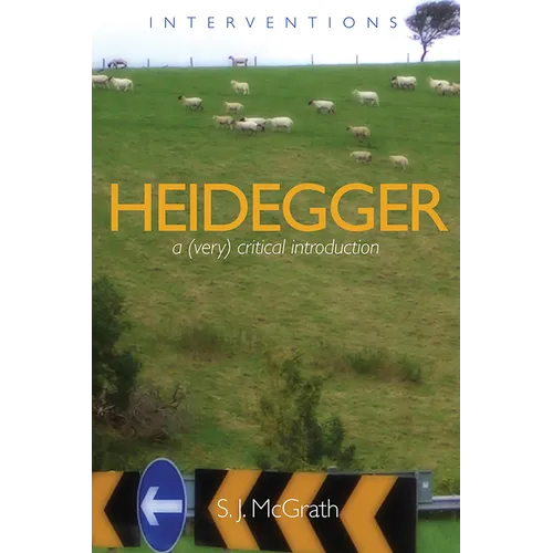Heidegger: A (Very) Critical Introduction - Paperback