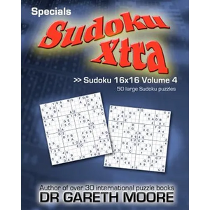Sudoku 16x16 Volume 4: Sudoku Xtra Specials - Paperback