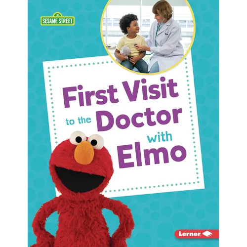First Visit to the Doctor with Elmo - Paperback