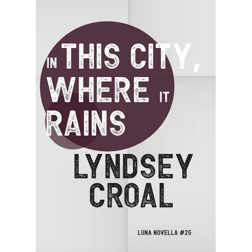 In This City, Where it Rains - Paperback