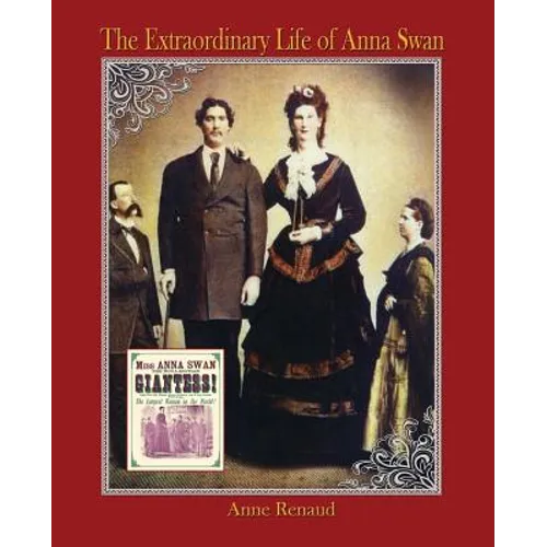 The Extraordinary Life of Anna Swan - Paperback