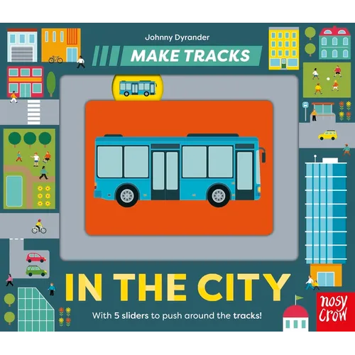 Make Tracks: In the City - Board Book