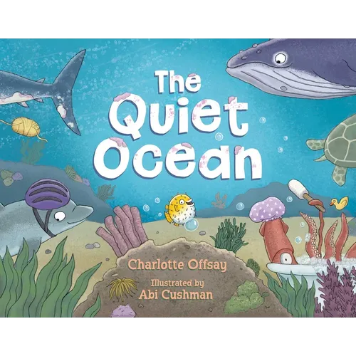 The Quiet Ocean - Hardcover