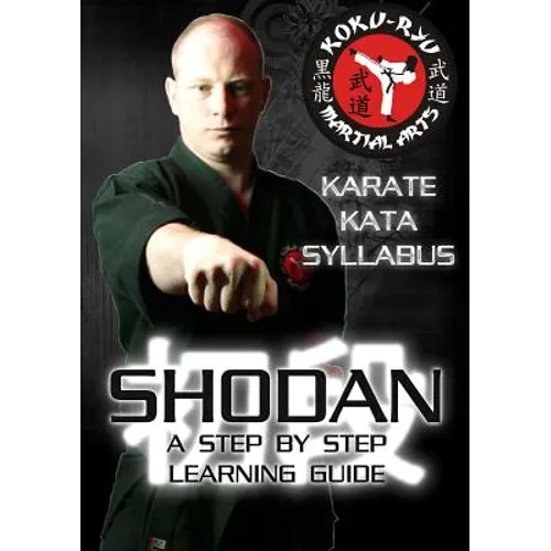 Shodan - Step by Step Kata Syllabus (B&W) - Paperback
