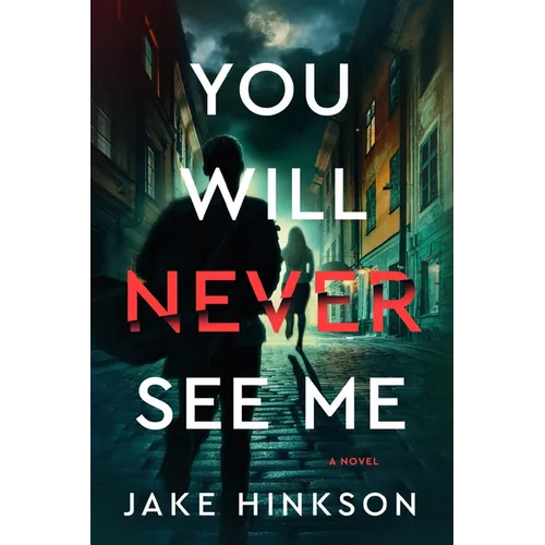 You Will Never See Me - Hardcover