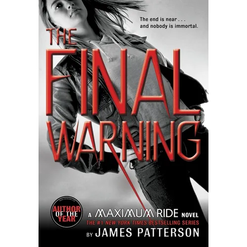 The Final Warning: A Maximum Ride Novel - Paperback