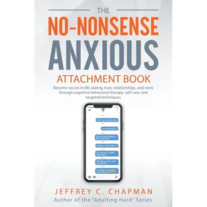 The No Nonsense Anxious Attachment Book - Paperback