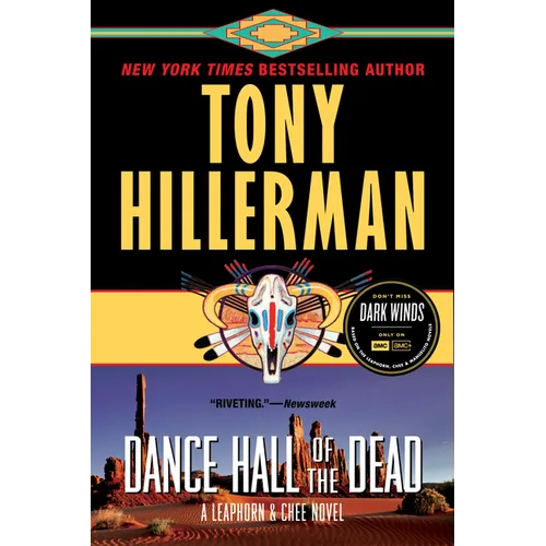 Dance Hall of the Dead: A Leaphorn & Chee Novel - Paperback