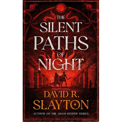The Silent Paths of Night - Hardcover