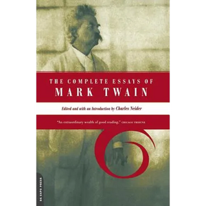 The Complete Essays of Mark Twain - Paperback