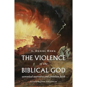 The Violence of the Biblical God - Paperback