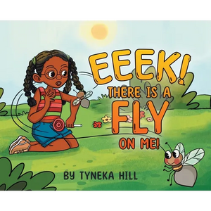 Eeek! There is a Fly on Me! - Hardcover