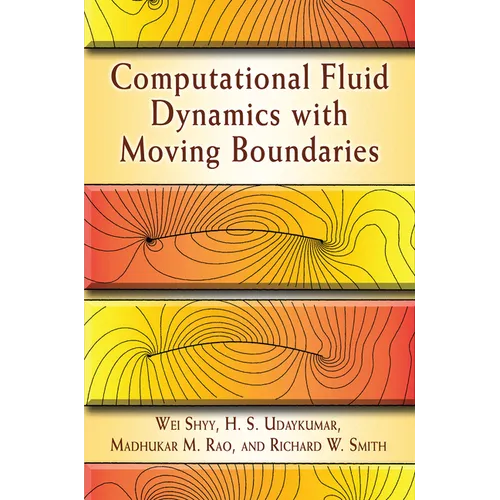 Computational Fluid Dynamics with Moving Boundaries - Paperback