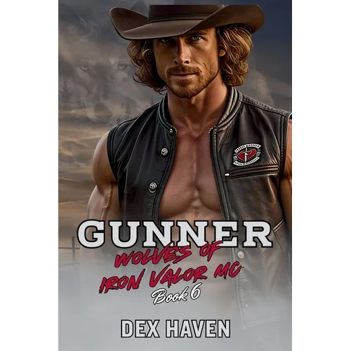 Gunner: Wolves of Iron Valor MC Book 6 - Paperback