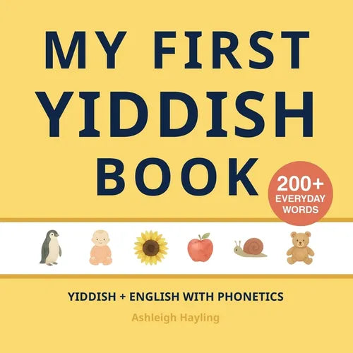 My First Yiddish Book: Bilingual Yiddish-English first words book for children with phonetics - Paperback