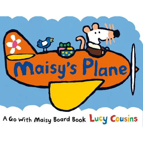 Maisy's Plane: (A Cloud-Shaped Board Book about Maisy the Mouse's Airplane Adventure for Toddlers) - Board Book