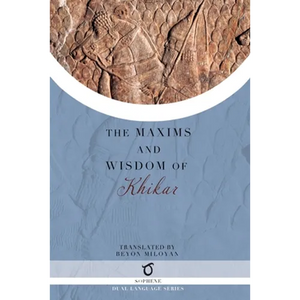 The Maxims and Wisdom of Khikar - Paperback
