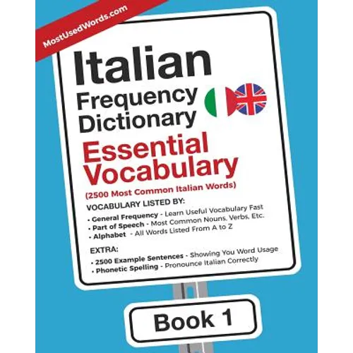 Italian Frequency Dictionary - Essential Vocabulary: 2500 Most Common Italian Words - Paperback