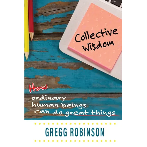 Collective Wisdom - Paperback