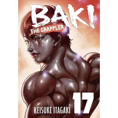 Baki the Grappler (Perfect Edition) Vol. 17 - Paperback