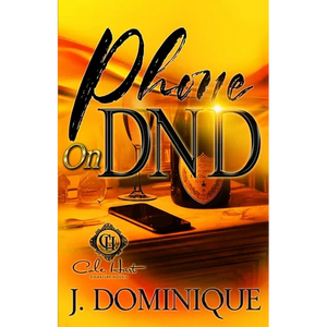 Phone On DND: A Standalone Romance - Paperback