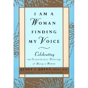I Am a Woman Finding My Voice: Celebrating the Extraordinary Blessings of Being a Woman - Paperback