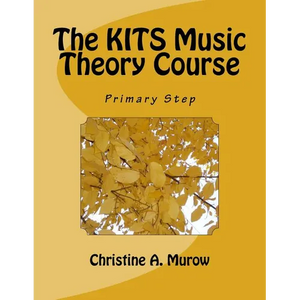 The KITS Music Theory Course: Primary Step - Paperback