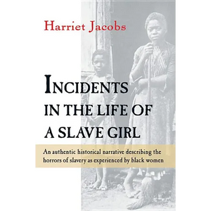 Incidents in the Life of a Slave Girl - Paperback