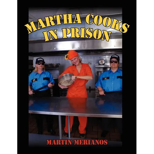 Martha Cooks in Prison - Paperback