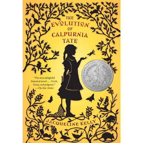 The Evolution of Calpurnia Tate: (Newbery Honor Book) - Paperback