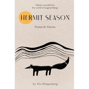 Hermit Season: Poems & Visions - Paperback