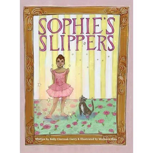 Sophie's Slippers - Hardcover