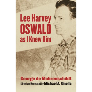 Lee Harvey Oswald as I Knew Him - Hardcover