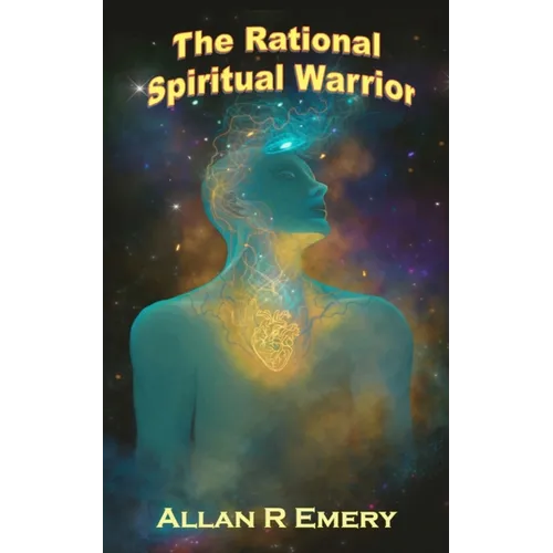 The Rational Spiritual Warrior - Paperback