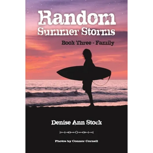 Random Summer Storms: Book Three - Family - Paperback