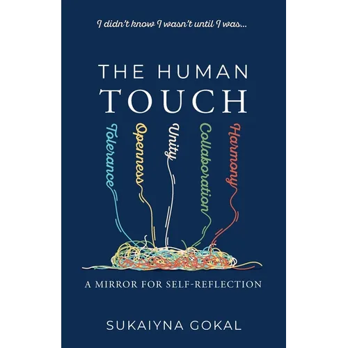 The Human TOUCH: A mirror for self-reflection - Paperback