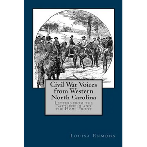 Civil War Voices from Western North Carolina: Letters from the Battlefield and the Home Front - Paperback