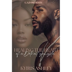 Healing The Heart Of A Detroit Gangsta: An Urban Romance Standalone - Paperback