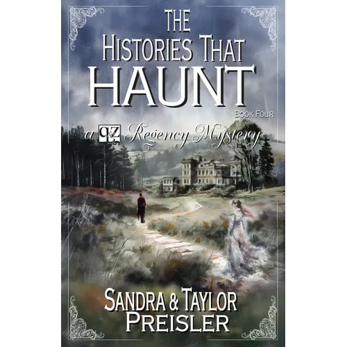 The Histories That Haunt: A Q&Z Regency Mystery - Paperback