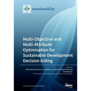 Multi-Objective and Multi-Attribute Optimisation for Sustainable Development Decision Aiding - Paperback