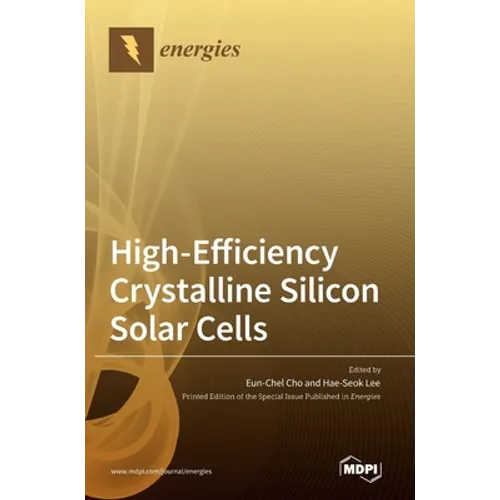 High-Efficiency Crystalline Silicon Solar Cells - Hardcover