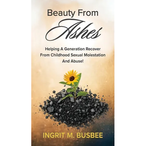 Beauty From Ashes - Paperback