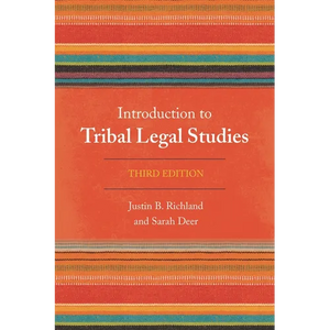 Introduction to Tribal Legal Studies - Paperback